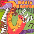 Eddie Harris - Yeah You Right